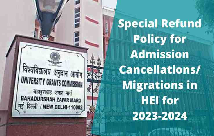UGC Guidelines for Fee Refund Policy ( 2023-24) Helpful for students