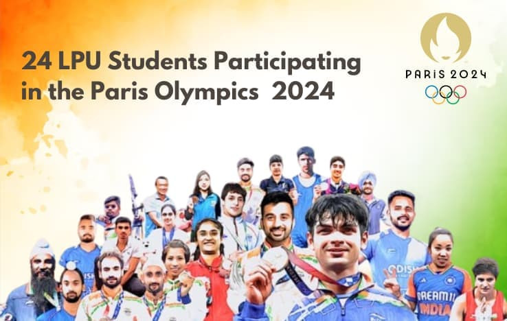 LPU's Students Shine at Paris Olympics 2024: Second Largest Contingent